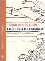 La scuola o la scarpa libro