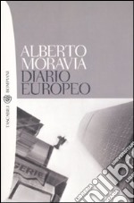 Diario europeo. Pensieri, persone, fatti, libri. 1984-1990 libro