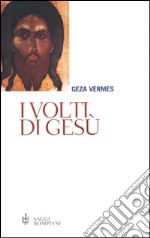 I volti di Gesù libro