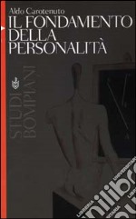 Il fondamento della personalità libro