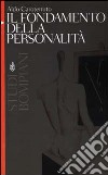 Il fondamento della personalità libro