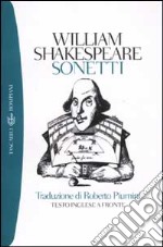 I sonetti. Testo inglese a fronte libro