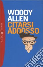 Citarsi addosso libro