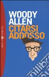 Citarsi addosso libro