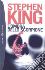 L'ombra dello scorpione. Ediz. integrale libro