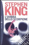 L'ombra dello scorpione. Ediz. integrale libro