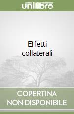 Effetti collaterali libro