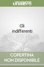 Gli indifferenti libro