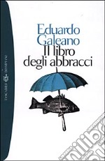 Il libro degli abbracci libro