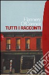 Tutti i racconti libro