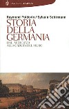 Storia della Germania. Dal Medioevo alla caduta del Muro libro
