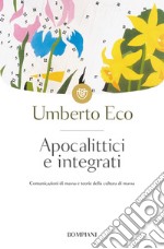 Apocalittici e integrati libro