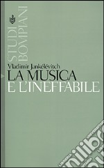 La musica e l'ineffabile