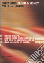 Miele e sangue. Con CD Audio libro