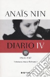 Diario. Vol. 4: 1944-1947 libro di Nin Anaïs Stuhlmann G. (cur.)