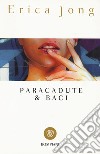 Paracadute & baci libro