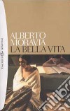 La bella vita libro