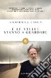 E le stelle stanno a guardare libro