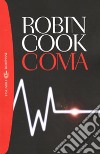 Coma libro di Cook Robin