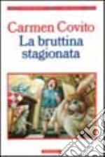 La bruttina stagionata libro