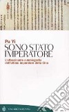 Sono stato imperatore libro di Pu Yi