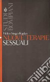 Nuove terapie sessuali libro di Kaplan Helen S.