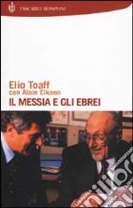 Il Messia e gli ebrei libro