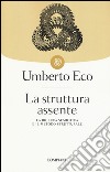 La struttura assente. La ricerca semiotica e il metodo strutturale libro