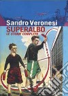 Superalbo. Le storie complete libro