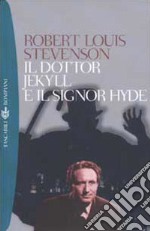 Il dottor Jekyll e il signor Hyde