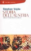 Storia dell'Austria. Mille anni tra est e ovest libro