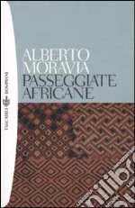 Passeggiate africane libro