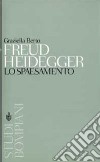 Freud, Heidegger. Lo spaesamento libro di Berto Graziella