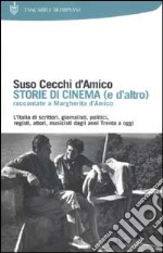 Storie di cinema (e d'altro) raccontate a Margherita D'Amico libro