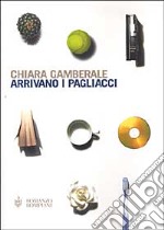 Arrivano i pagliacci libro