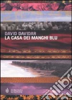 La casa dei manghi blu libro