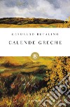 Calende greche libro di Bufalino Gesualdo