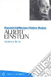 Albert Einstein. Creatore e ribelle libro