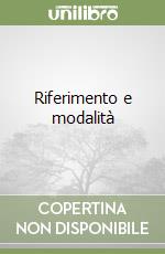 Riferimento e modalità