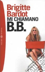 Mi chiamano B. B. libro