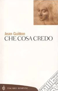 Che cosa credo