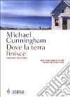 Dove la terra finisce libro