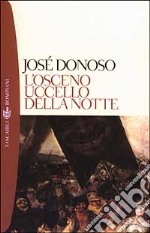 L'osceno uccello della notte libro