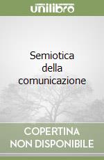 Semiotica della comunicazione libro