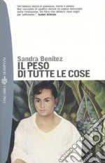 Il peso di tutte le cose libro