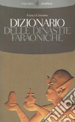 Dizionario delle dinastie faraoniche libro