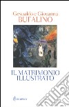 Il matrimonio illustrato libro