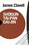 Shogun-Tai-Pan-Gai-jin libro di Clavell James