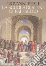 La Scuola di Atene di Raffaello libro