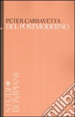 Del postmoderno. Crisi e cultura in America all'alba del Duemila libro